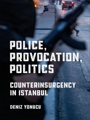 cover image of Police, Provocation, Politics